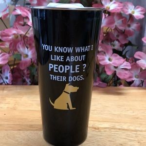 Dog 🐕 Mug/Lid “You Know What I Like About People”? Their Dogs! Drinking Mug